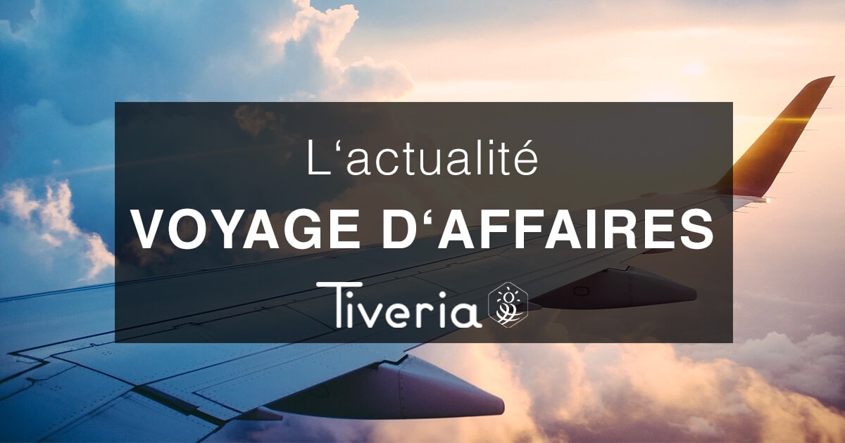 Voyage d'affaires avec Tiveria Organisations