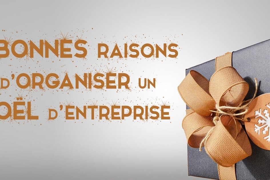 7 bonnes raisons d'organiser un Noël d'entreprise ! - Tiveria