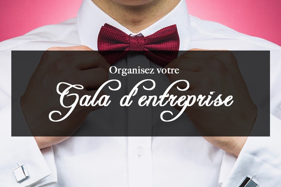 Organisez votre soirée gala d'entreprise avec Tiveria Organisations