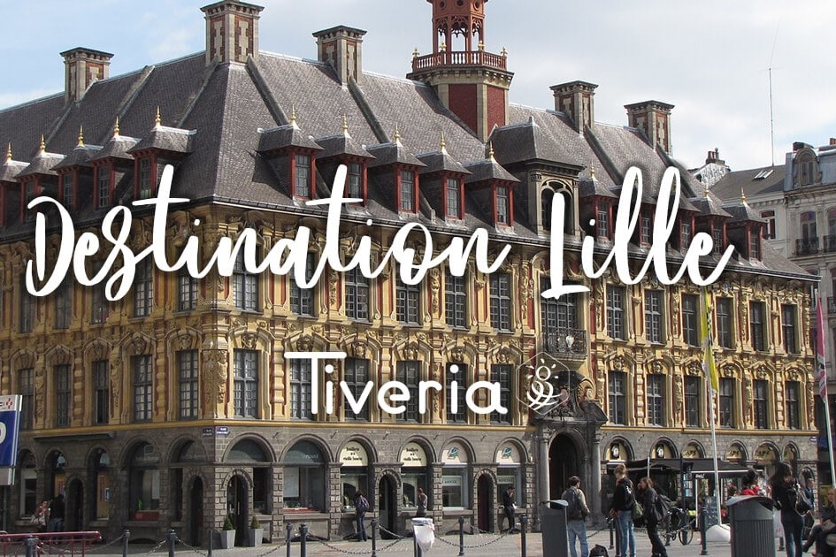 Destination Lille - TIVERIA