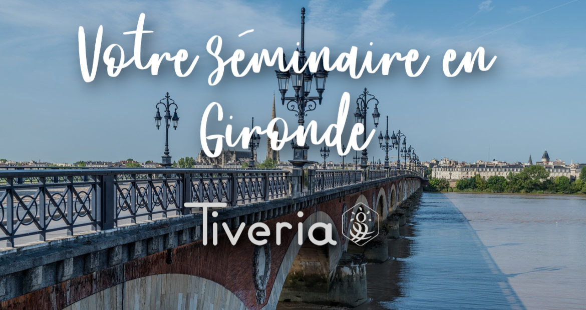 Votre séminaire nature en Gironde ! - TIVERA