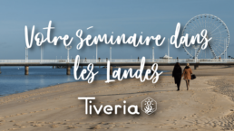 Choisissez Les Landes pour votre séminaire d’entreprise ! - Tivera