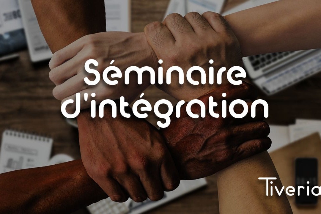 Séminaire d'integration - Tiveria