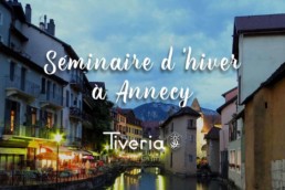 Séminaire d'hiver à Annecy Tiveria.fr